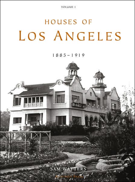 Houses of Los Angeles, 1885-1919