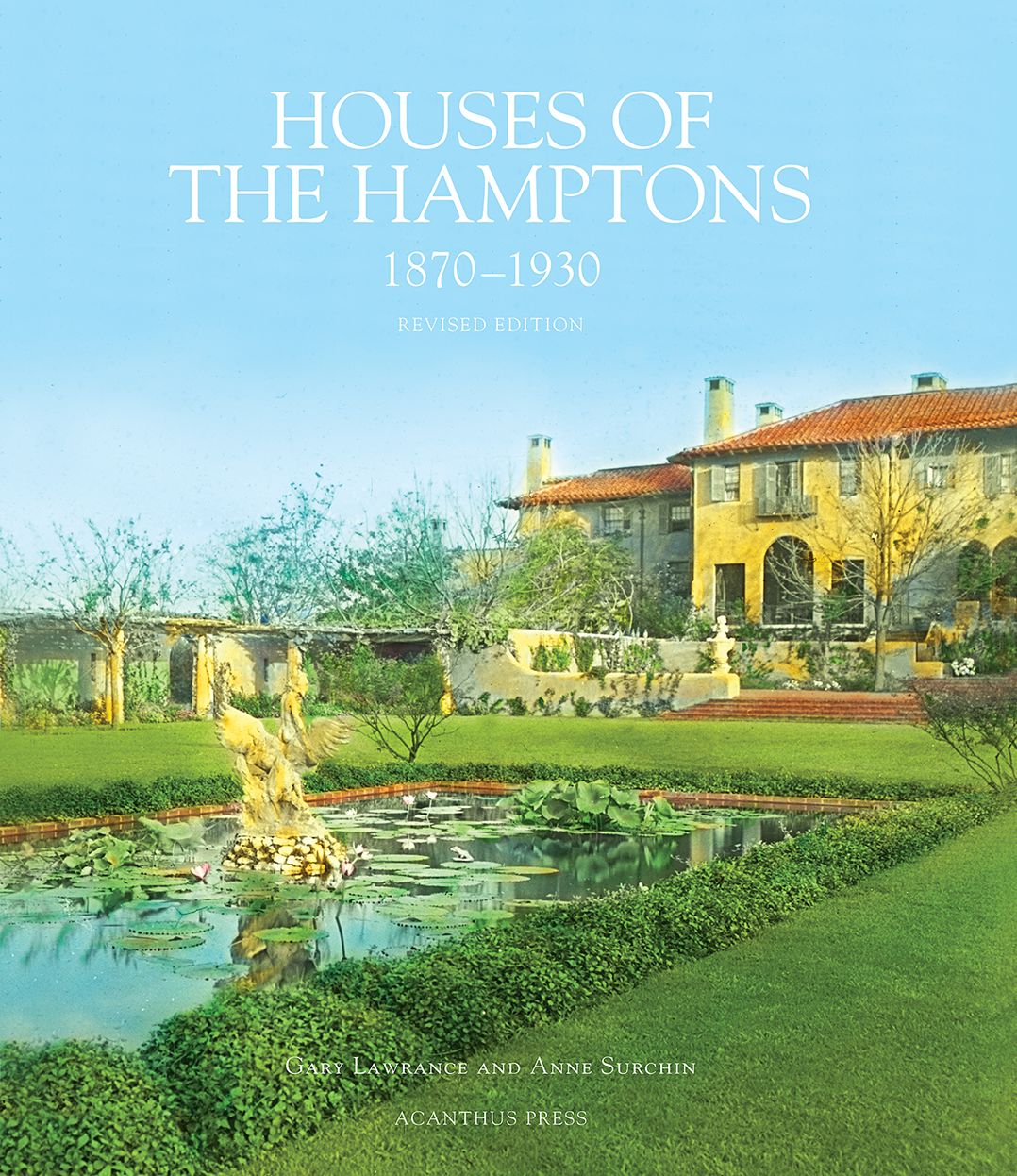 Houses of the Hamptons, 1880-1930