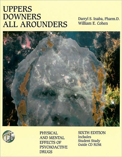 Uppers, Downers, All Arounders : Physical and Mental Effects of Psychoactive Drugs