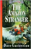 Reel Kids Adventures - the Amazon Stranger