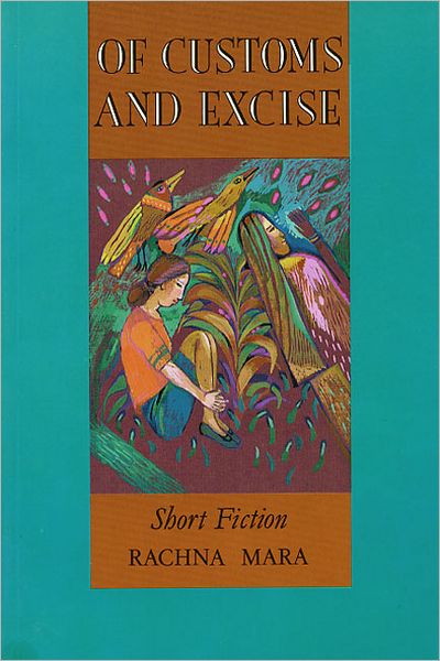 Of Customs and Excise: Short Fiction