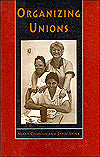 Organizing Unions