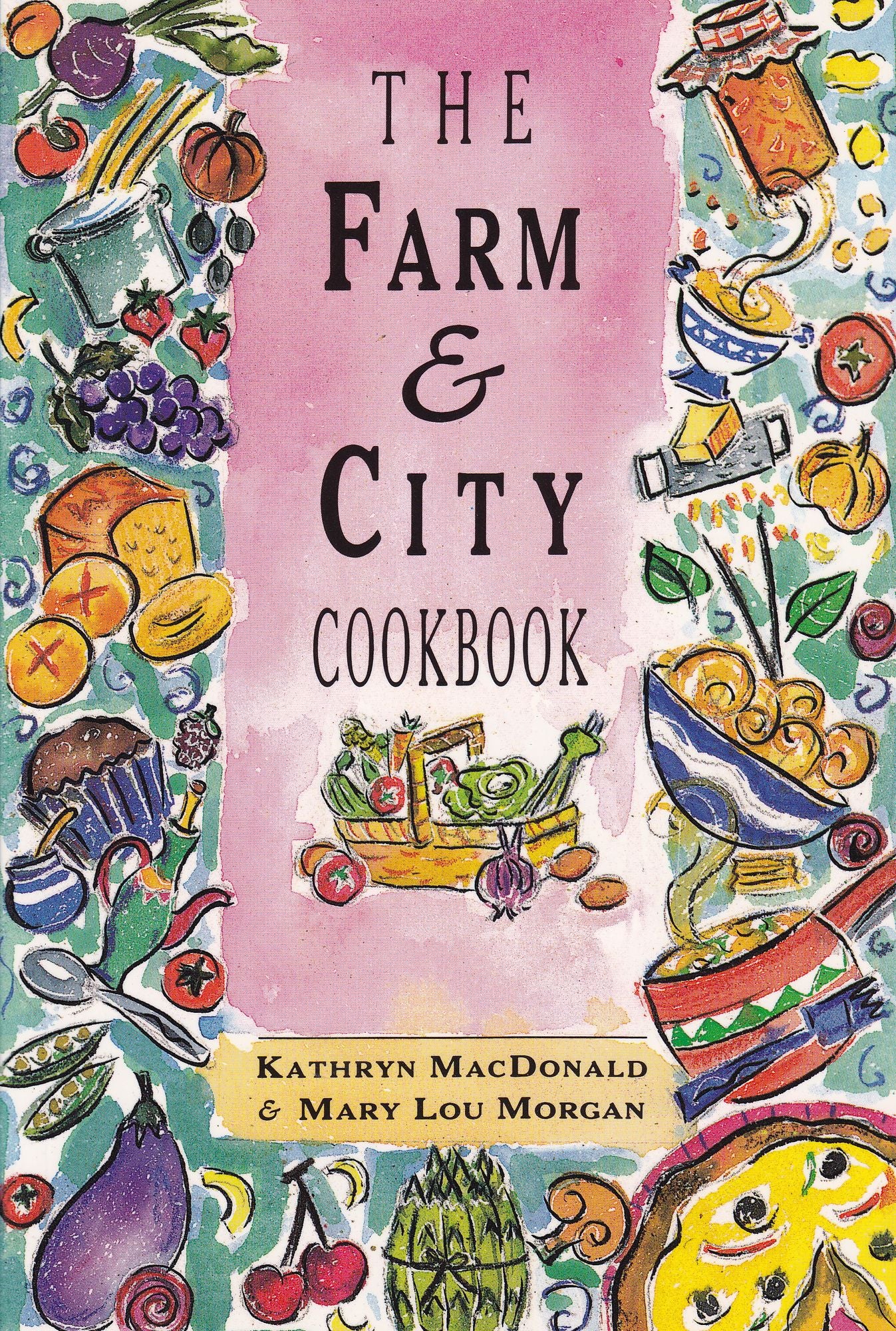 Farm and City Cookbook