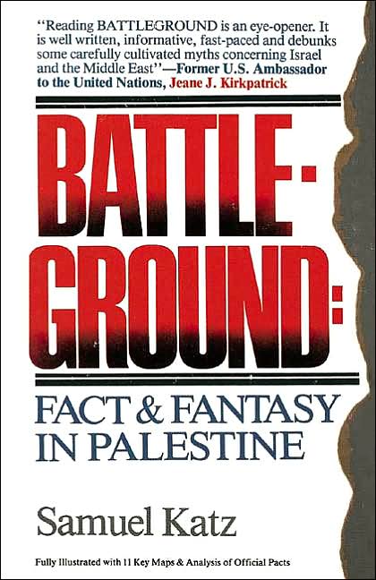 Battleground: Fact and Fantasy in Palestine