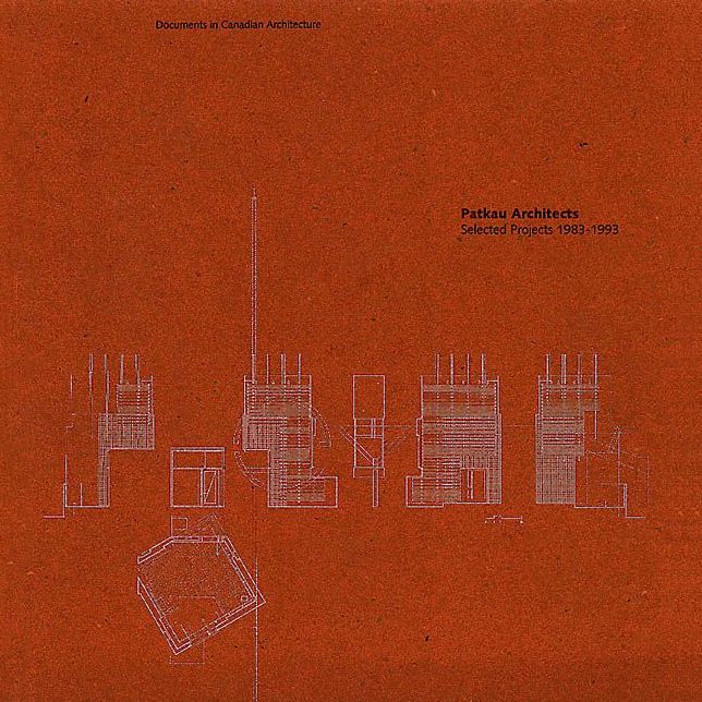 Patkau Architects: Selected Projects 1983-1993