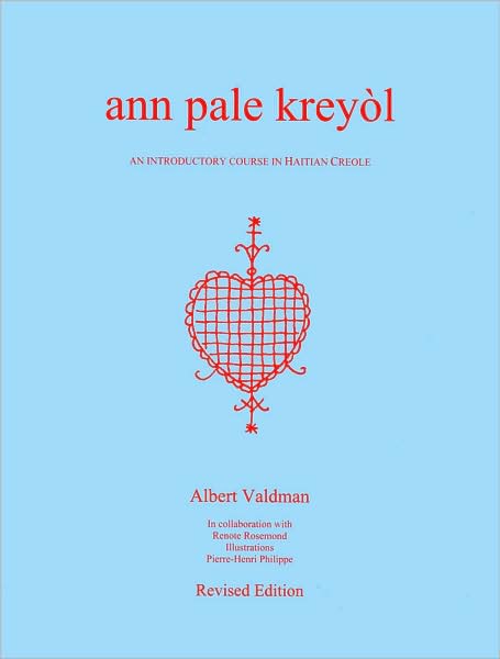 Ann Pale Kreyol: An Introductory Course in Haitian Creole