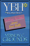 YBH-Yes, But How?: Getting Serious About Your Faith