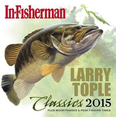 In-Fisherman Classics Calendar: Plus Moon Phases & Peak Fishing Times