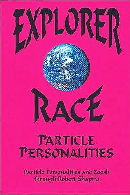 Explorer Race Particle Personalities