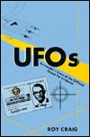 UFOs: An Insider's View of the Official Quest for Evidence