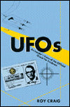 UFOs: An Insider's View of the Official Quest for Evidence