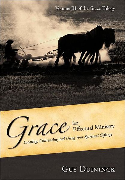 Grace For Effectual Ministry