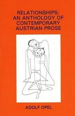 Relationships: An Anthology of Contemporary Austrian Prose