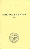 Euripides' Iphigenia at Aulis: A Commentary
