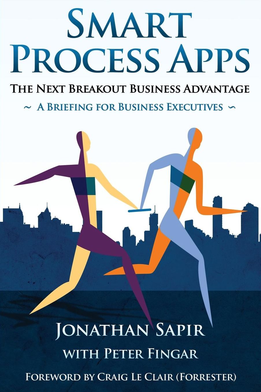 Smart Process Apps: The Next Breakout Business Advantage
