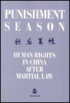 Punishment Season: Human Rights in China after Martial Law