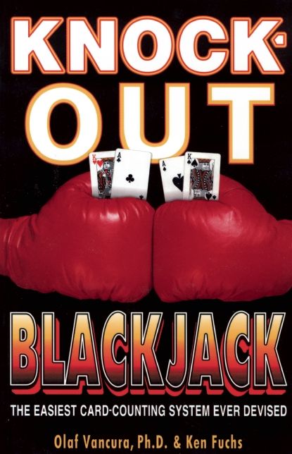 Knock-Out Blackjack: The Easiest Card-Counting System Ever Devised