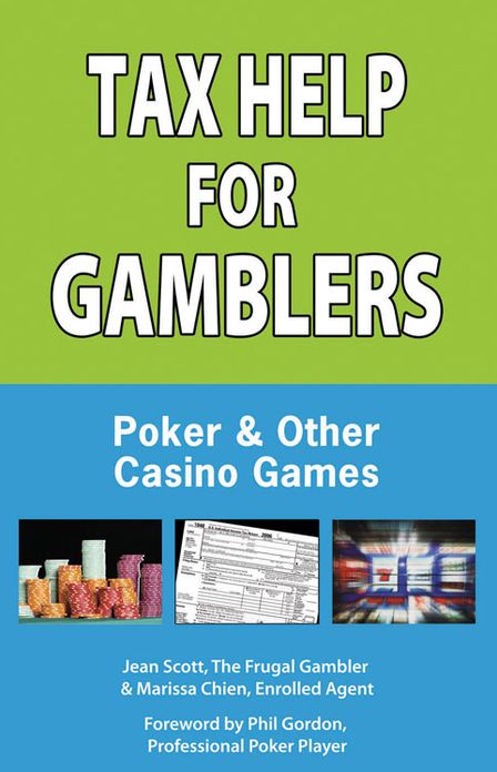 Tax Help for Gamblers: Poker & Other Casino Games