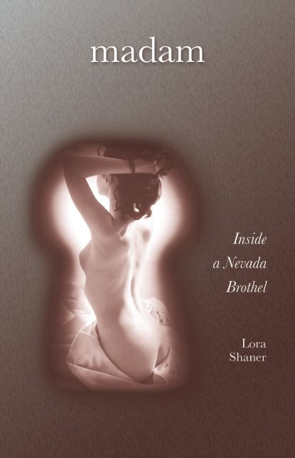 Madam: Inside a Nevada Brothel