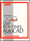 Hot Tip Harry's 200 Favorite LISP Routines for Autocad