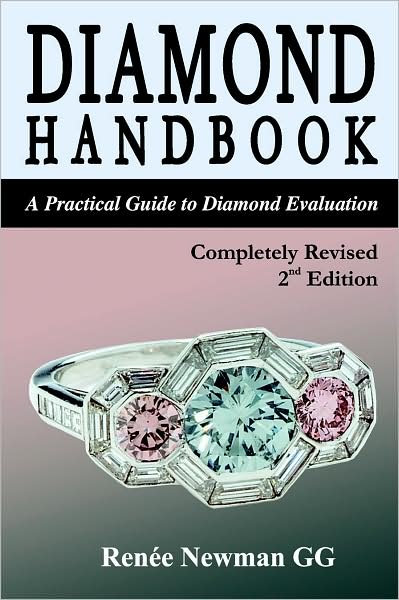 Diamond Handbook: A Practical Guide to Diamond Evaluation