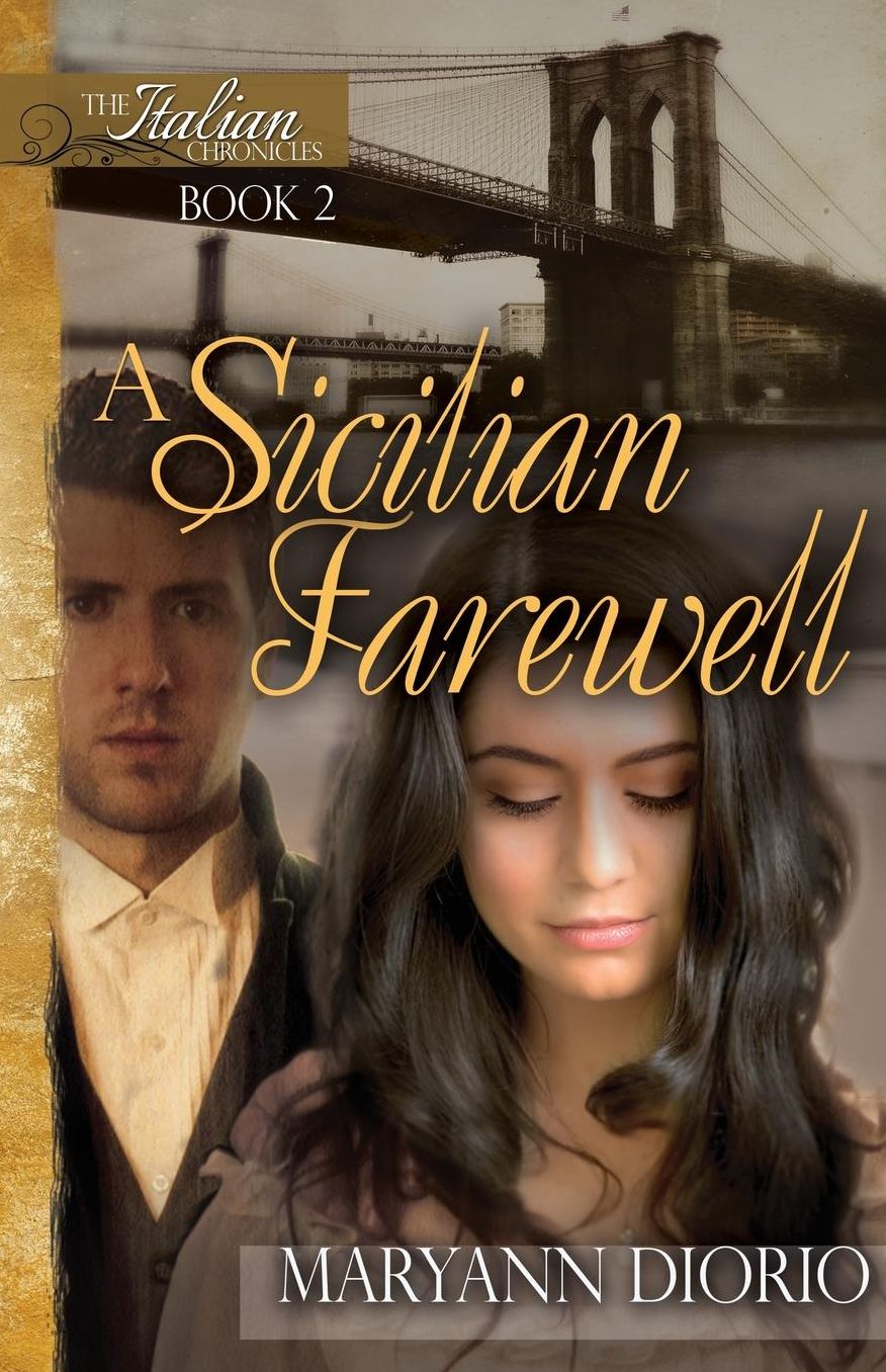 A SICILIAN FAREWELL: Book 2 of The Italian Chronicles Trilogy