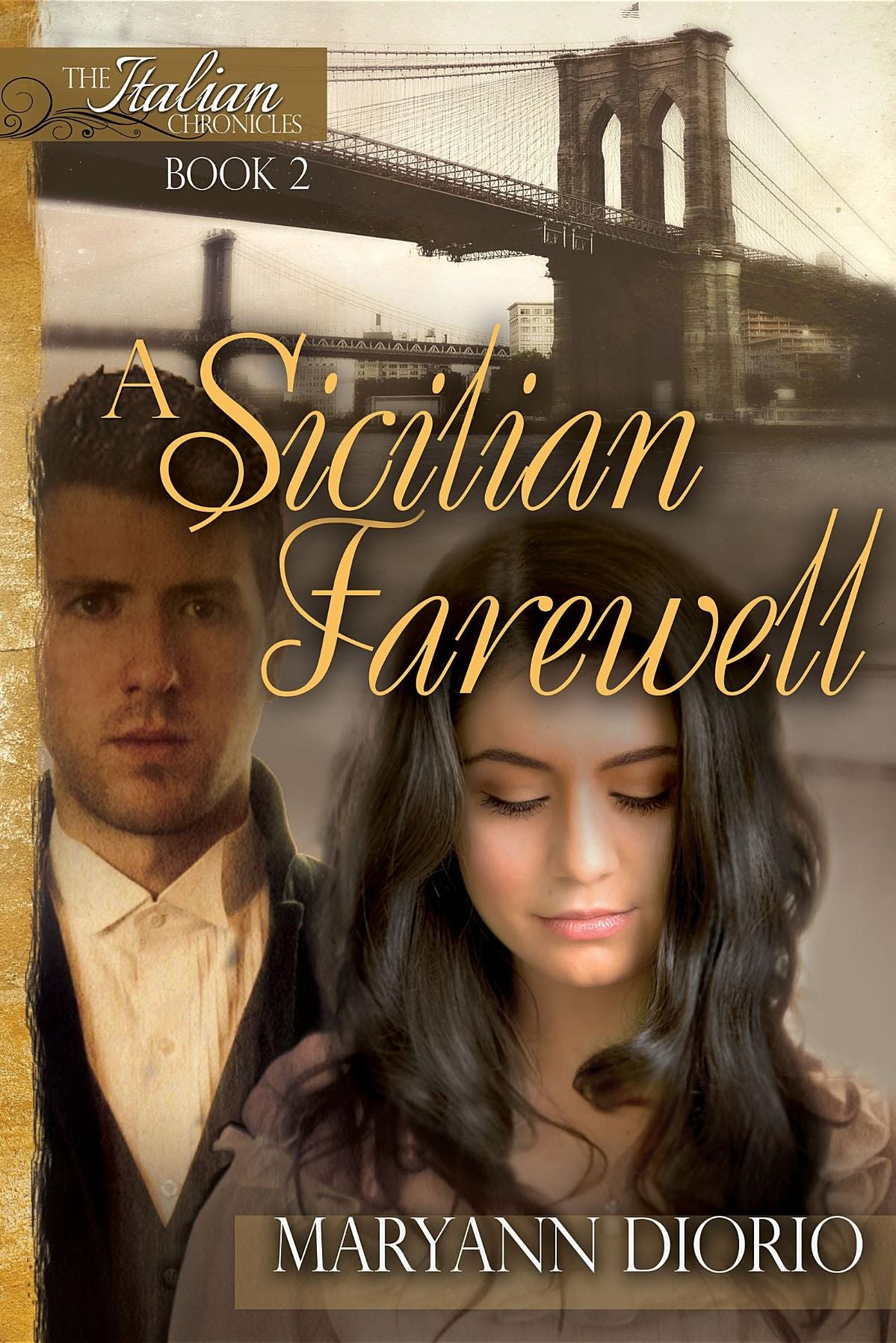 A SICILIAN FAREWELL: Book 2 of The Italian Chronicles Trilogy
