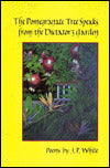 The Pomegranate Tree Speaks from the Dictator's Garden: Poems