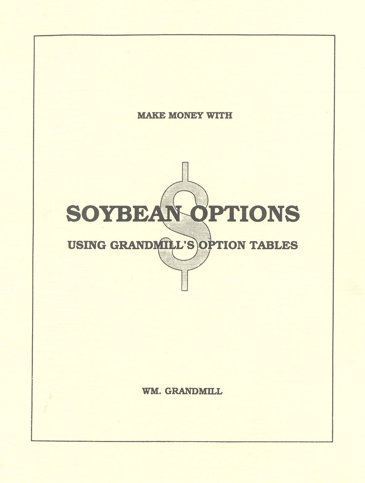 Make Money with Soybean Options