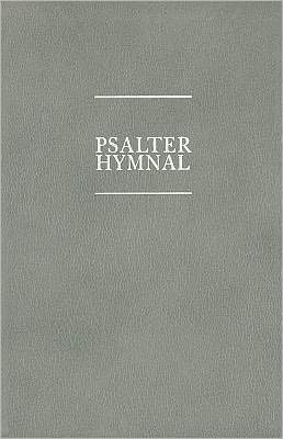 Psalter Hymnal: Worship Edition