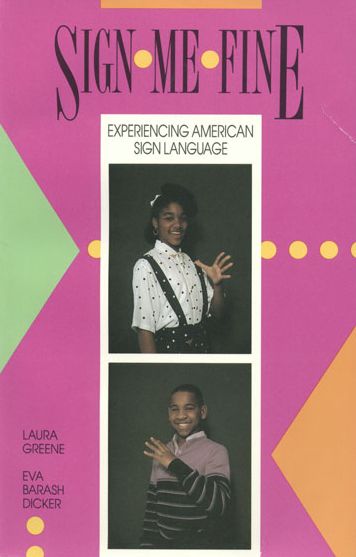 Sign-Me-Fine: Experiencing American Sign Language