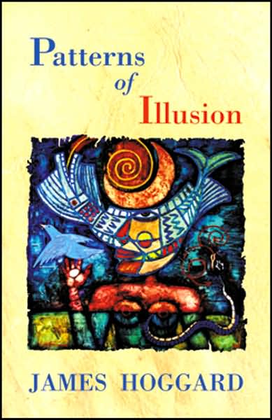 Patterns of Illusion: Stories and a Novella
