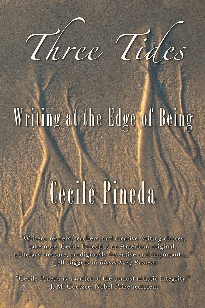 Three Tides: Writing at the Edge of Being