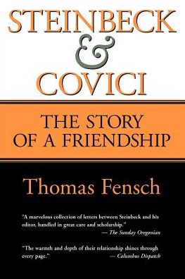 Steinbeck and Covici: The Story of a Friendship