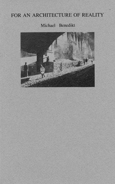 For an Architecture of Reality