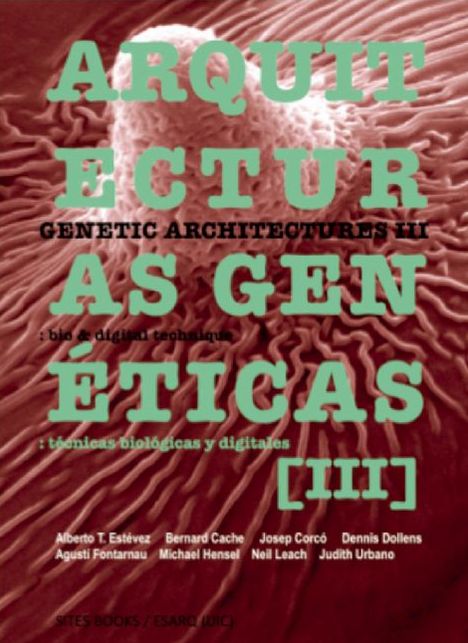 Genetic Architectures III / Arquitecturas Geneticas III