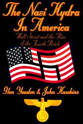The Nazi Hydra in America: Suppressed History of a Century