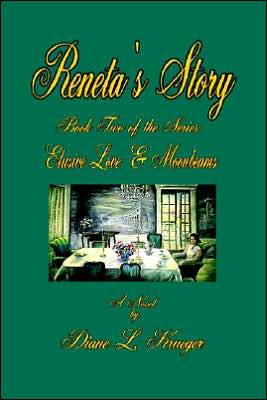 Reneta's Story: The Elusive Love and Moonbeams Series