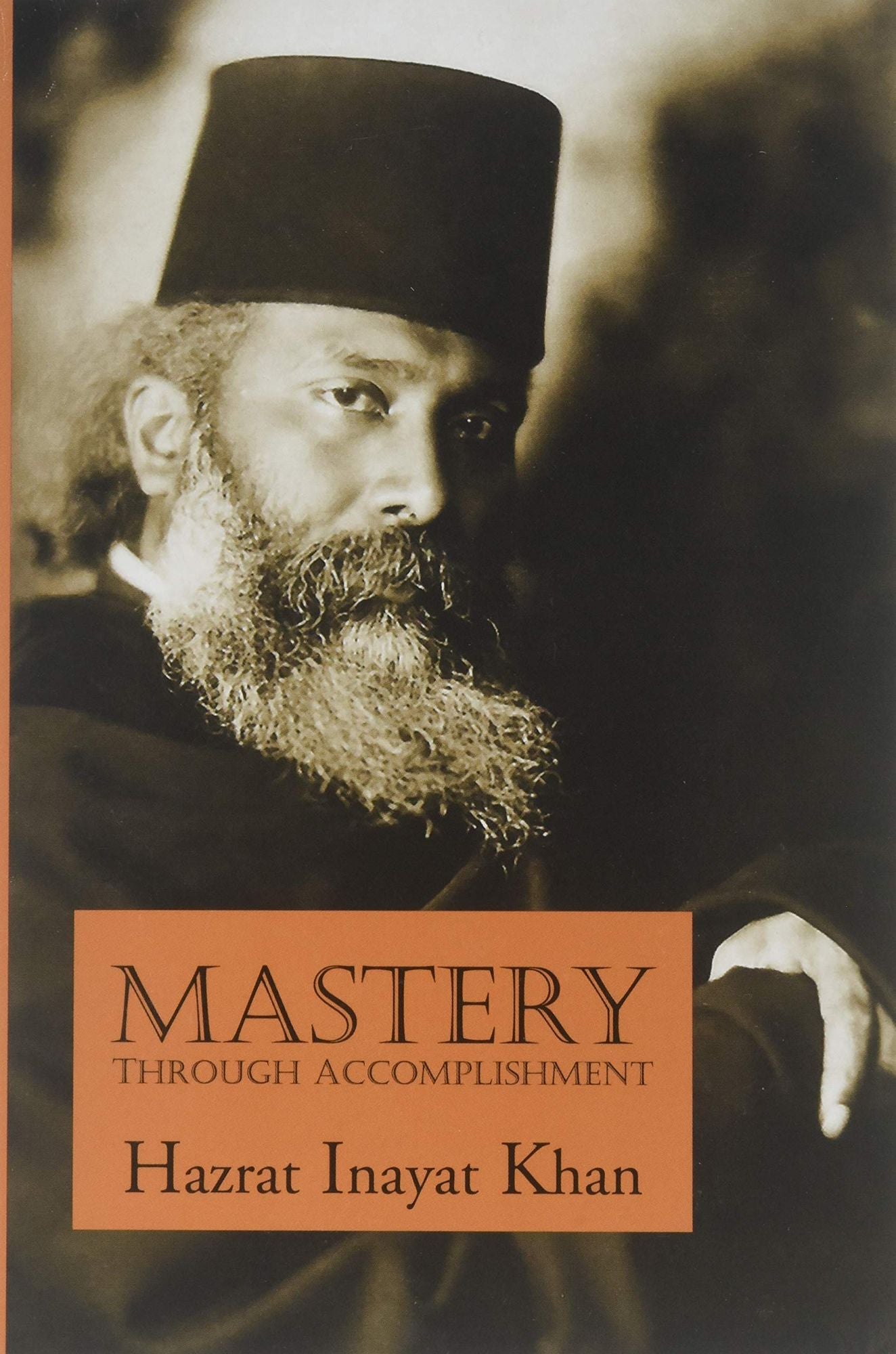 Mastery through Accomplishment: Developing Inner Strength for Life's Challenges
