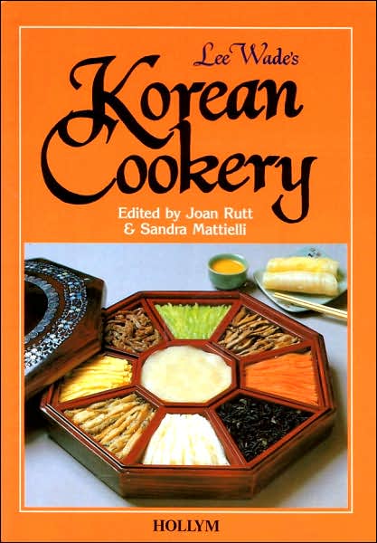 Lee Wade's Korean Cookery