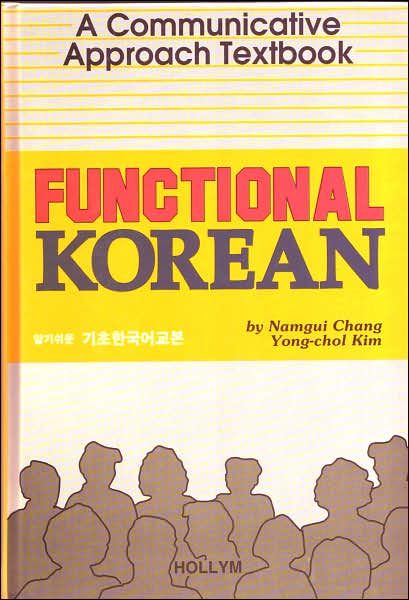Functional Korean: A Communicative Approach Textbook
