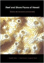 Reef and Shore Fauna of Hawaii: Section 6B: Ascidians (Urochordata)