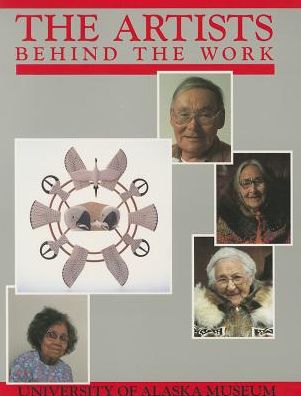 Artists Behind the Work: Life Histories of Nick Charles, Sr., Frances Demientieff, Lena Sours, and Jennie Thlunaut