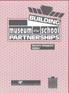 Building Museum and School Partnerships