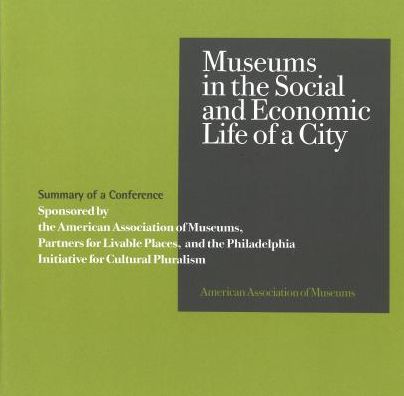 Museums in the Social and Economic Life of a City