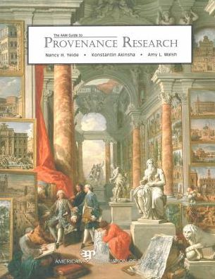 The AAM Guide to Provenance Research