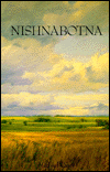 Nishnabotna: Poems, Prose & Dramatic Scenes from the Natural & Oral History of Southwest Iowa