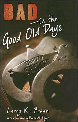 Bad in the Good Old Days