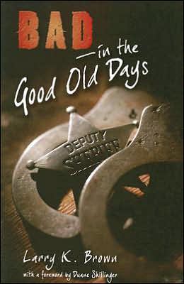 Bad in the Good Old Days