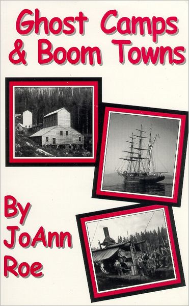 Ghost Camps and Boom Towns